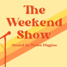  The Weekend Show