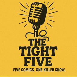 Tight Five