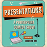 Presentations