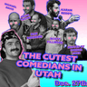 Ryan Leader Presents: Utah's Cutest Comedians
