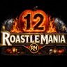 Roastlemania 12