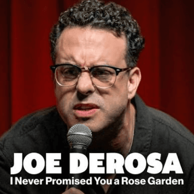 ​Joe DeRosa
